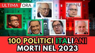 93 POLITICI Italiani MORTI nel 2023 chi ricordi [upl. by Evette155]