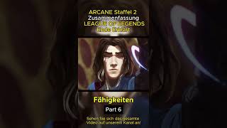 6ARCANE Staffel 2 Zusammenfassung  LEAGUE OF LEGENDS Ende Erklärt ungewiss [upl. by Becket]