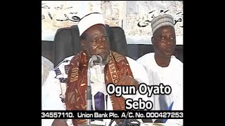 OGUN OYATO SEBO  Sheikh Muh Robiu Adebayo Abd Malik RTA [upl. by Evilc]