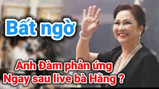 Sau khi bà Hằng livestream anh Đàm và Đinh Lan có phản ứng bất ngờ   Gấc Việt [upl. by Adnol]