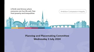 Planning and Placemaking Committee  3 July 2024 [upl. by Nilson58]