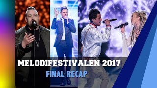 Melodifestivalen 2017  Final Recap [upl. by Vadnee]