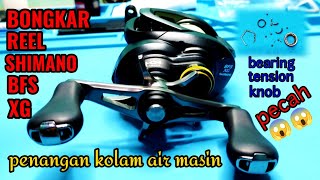 BONGKAR REEL SHIMANO CURADO BFS XGamysuhaimichannelasc8343 [upl. by Sarajane]