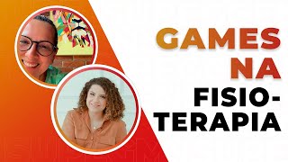 Utilização de Games na Reabilitação Fisioterapêutica Neurofuncional [upl. by Lamoree854]