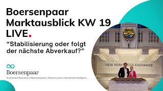 Marktausblick KW19 Korrektur Stabilisierung  DAX Analyse Aktienanalyse Börse Aktie SampP500 NASDAQ [upl. by Enairb967]