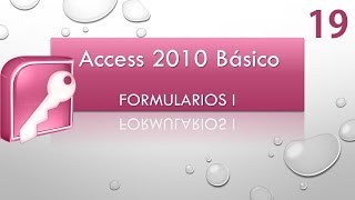 Curso Access Básico 2010 Formularios I Vídeo 19 [upl. by Stevy]