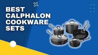 Top 3 Best Calphalon Cookware Sets in 2023 [upl. by Jermaine]