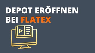 Flatex Österreich Depoteröffnung  Flatex Tutorial [upl. by Yelir511]