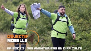 Objectif Moselle  Épisode 3  laventure se durcit [upl. by Alohs]