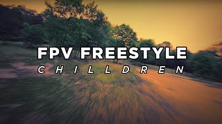 FPV Freestyle  Chilldren [upl. by Gnen901]