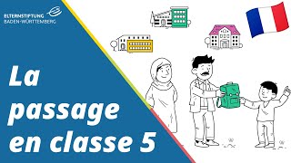 La passage en classe 5  Elternstiftung BadenWürttemberg FrançaisFranzösisch [upl. by Retsub643]