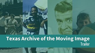 Texas Archive of the Moving Image  Trailer [upl. by Zurek]