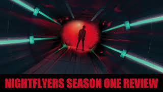 Nightflyers Season 1 Review [upl. by Satterlee]