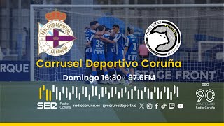 Deportivo  Unionistas  En directo en Carrusel Deportivo Coruña [upl. by Koralle937]