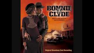 6 quotWhen I Drivequot Bonnie and Clyde Original Broadway Cast Recording [upl. by Asen]