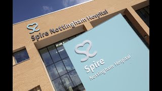 Spire Nottingham Hospital  Spire Healthcare [upl. by Naujd]