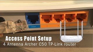 Setup access point mode on TPLink 4 antenna  Archer C50  NETVN [upl. by Hum]