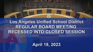 April 18th 2023  9AM Board Meeting including Closed session [upl. by Zetes858]