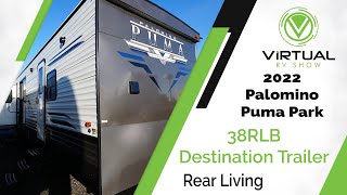 2022 Puma Park 38RLB Destination Trailer WalkThrough [upl. by Eimak319]