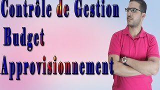 Contrôle de Gestion Partie 3Budget Approvisionnement4Gestion Academy [upl. by Naamana]