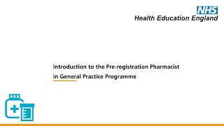 Introduction to the Preregistration Pharmacist in General Practice Programme [upl. by Ivz]