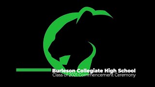 Burleson Collegiate High School Class of 2021 Commencement Ceremony [upl. by Llen422]