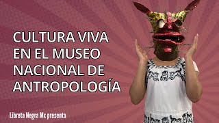 Nuevas salas etnográficas en el Museo Nacional de Antropología EnCorto [upl. by Hervey]