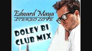 Edward Maya  Stereo Love Itamar Biton Club Mix [upl. by Isyad122]