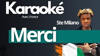 Karaoké Merci  Ste Milano  Karaoke de Babi [upl. by Oelgnaed897]