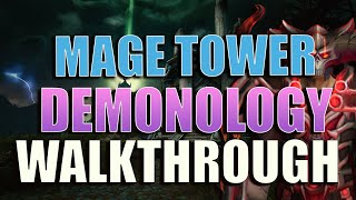 Legion Mage Tower WALKTHROUGH Demonology [upl. by Doniv929]