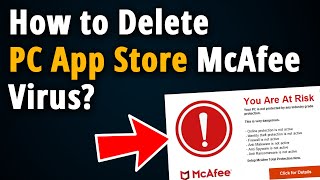 How To Delete PC App Store McAfee Pop up  Easy Tutorial [upl. by Haem]