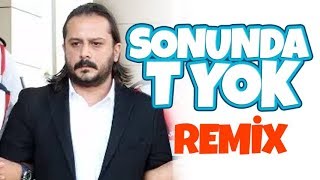 Emrah Serbes sonunda T yok REMÄ°X [upl. by Sualk]