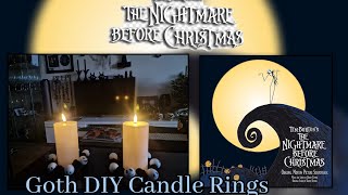 Goth DIY  Candle Rings  Nightmare Before Christmas Inspired  Gothyoutuber [upl. by Haorbed]