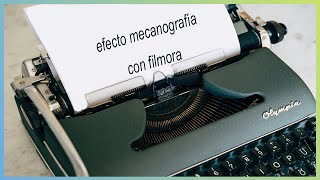 Como hacer Efecto Mecanografía con Filmora [upl. by Adiol]