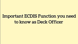 Important ECDIS function you need to know as Deck officer  3rd Officer  2nd officer [upl. by Ataynek]