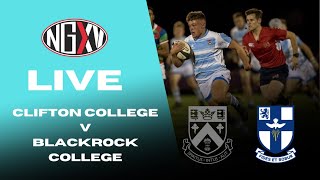 LIVE RUGBY CLIFTON COLLEGE V BLACKROCK COLLEGE  INTERNATIONAL SCHOOLS RUGBY [upl. by Gschu]