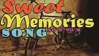 Sweet Memories Love Song 80s90s  Nostalgia Lagu Barat 8090an [upl. by Niels]