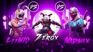 LITM10🇳🇵 VS ZEROX FF🇳🇵 VS MADMAX🇮🇳  CLASH OF THREE🏆 [upl. by Kessel]