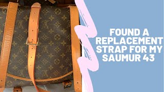 Replacement strap for my Louis Vuitton Saumur 43 [upl. by Nylrac658]