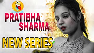 Pratibha Sharma  New UNCUT Uncover Version  Upcoming Series 🤯 webseries [upl. by Otsenre]