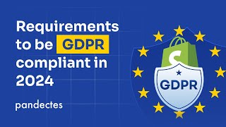 Requirements to be GDPR compliant in 2024 [upl. by Acinoreb]