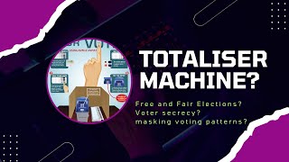 Unlocking the Mystery Totaliser Machine Explained Key Insights amp Functions Free amp Fair Election [upl. by Acireed719]