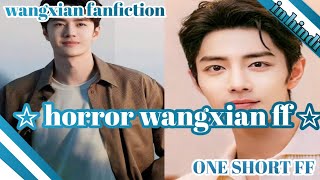 Horror《wangxian fanfiction》☆ONE SHORT FF☆ wangxian fanfiction explained in hindi [upl. by Larred428]