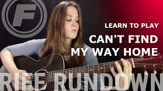 Learn To Play quotCant Find My Way Homequot by Blind Faith [upl. by Eilata]