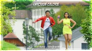 Latcham Calorie \Yaan \whatsapp status [upl. by Luhar]