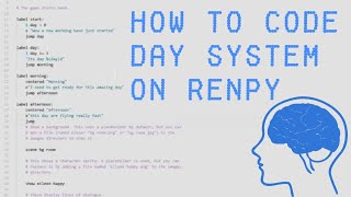 How to create a DAY SYSTEM on Renpy 1 [upl. by Etoile]