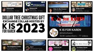 Dollar Tree Christmas Gift Exchange Collab 2023 Hosted by K is For Karen [upl. by Kcirreg]