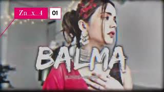 Balma Song  Balma Slowed and Reverb  Balma lofi Song  Khaladi 786  Balma Song Khaladi 786 [upl. by Lahcar314]