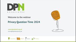 Data Protection Network DPN  Privacy Question Time 2024 [upl. by Antonin]