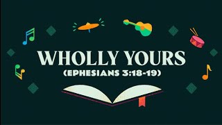 Wholly Yours Ephesians 31819 Official Lyric Video  Kingdom Kids feat Shane amp Shane [upl. by Burck]